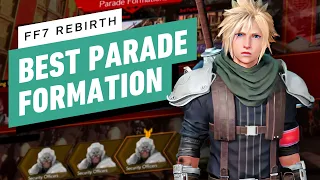 FF7 Rebirth - Best Parade Formation and All Infantry Locations