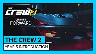The Crew 2: year 3 introduction (Ubi FWD) | Ubisoft