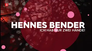 Hennes Bender: Ich hab nur zwei Hände!