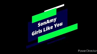 SonAmy Tribute (Girls Like You)