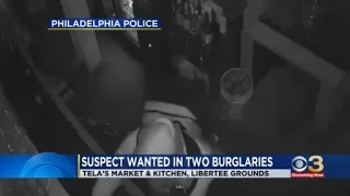 Suspect wanted in two burglaries in Philadelphia