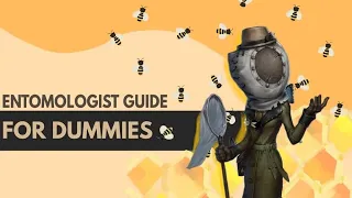 [Identity V] Entomologist Guide for Dummies! (Lore, Personas, and Tips!)