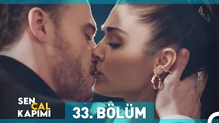 Sen Çal Kapımı 33. Bölüm