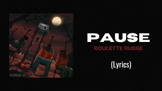 PAUSE - ROULETTE RUSSE (LYRICS) .EP ZANDA