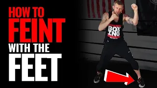 How to FEINT with Feet in BOXING | 3 Methods