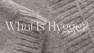 What Is Hygge? #hygge #hyggehome #hyggelife #cozy #comfortable #family #friends #relationships #home