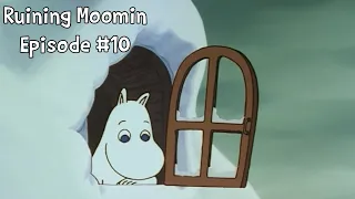 Ruining Moomin | Episode 10 | Moomin's Winter Depression Adventure