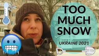 ❄ HEAVY SNOWFALLS IN UKRAINE 2021 - HOW TO SURVIVE