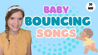 Baby & Toddler Bouncing Songs - Movement Break - with Teacher Jen