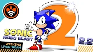 Sonic Robo Blast 2 v2.2 Blind Playthrough with friends! - Tails' Channel Live