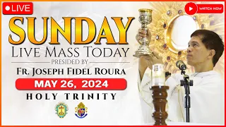 SUNDAY FILIPINO LIVE MASS TODAY ONLINE | HOLY TRINITY |  MAY 26, 2024 || REV. FR. JOSEPH FIDEL ROURA