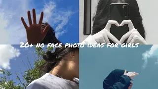 20+ no face photo ideas for girls//No phase photo ideas//