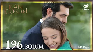 Kan Çiçekleri 196. Bölüm