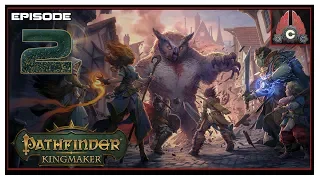 Let's Play Pathfinder: Kingmaker (Fresh Run) With CohhCarnage - Episode 2