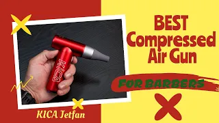 KICA JetFan Air Duster: The Best Option For Barbers?