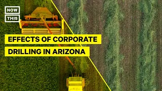 Corporate Drilling is Sinking These Arizona Towns