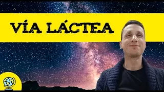 La vía Láctea 🌠 Que es? Explicación