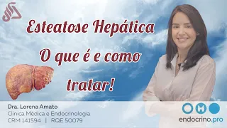 Gordura no fígado - Esteatose hepática, o que é e como tratar?