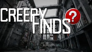 6 Chilling Discoveries from Urban Exploration