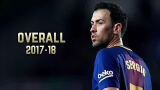 Sergio Busquets - Overall 2017-18 | Best Dribbling & Defensive skills