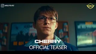 Cherry Official Teaser (2021) Tom Holland, Russo Brothers | MRZ Entertainment Films