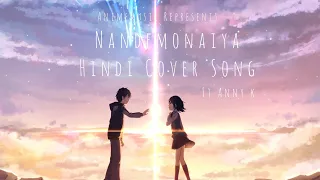 Nandemonaiya | Hindi Cover | Amv | Your Name | AnimeMusic | @annyk | Hindi Version |