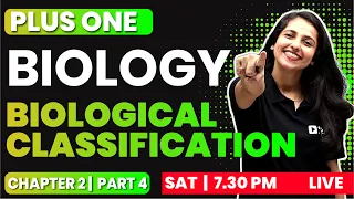 PLUS ONE BIOLOGY | CHAPTER 2 PART 4 | BIOLOGICAL CLASSIFICATION | EXAM WINNER