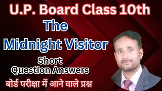 UP Board Class 10th English | The Midnight Visitor Short Question Answers #upboardexam