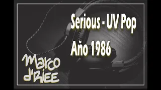 UV Pop - Serious - 1986 (Con Subtítulos en inglés y español)