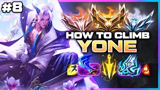 How To Climb With Yone - Yone Unranked To Diamond Ep. 8 | League of Legends