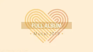 Mutual 2019 Full Album