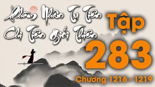 Phàm Nhân Tu Tiên Chi Tiên Giới Thiên - Tập 283 (Chương 1216 - 1219) | Tiên Hiệp