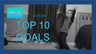 TOP 10 GOALS - SEASON 1 - QUINNBOYSTV