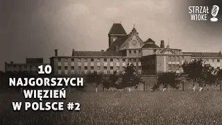 10 Najgorszych więzień w Polsce #2