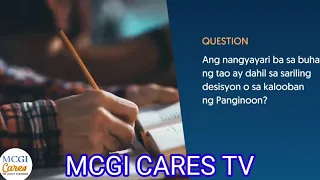 ang nangyayari ba sa buhay ng tao ay dahil sa sariling desisyon o kalooban ng panginoon?