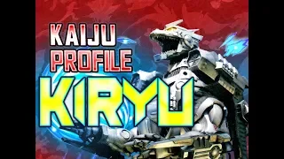 Kiryu｜KAIJU PROFILE (ft. Kyodai Kino) 【wikizilla.org】