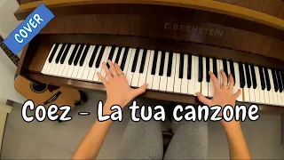 Coez - La tua canzone (Piano COVER e TUTORIAL, spartito)