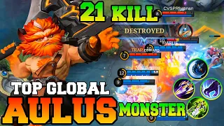 21 Kills Monster Aulus !! Aulus Best Build And Emblem 2023 Gameplay Mobile Legends Top 1 Global MLBB