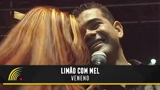 Limão Com Mel - Veneno - Turnê E Tome Amor (Ao Vivo)