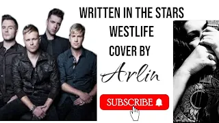 WRITTEN IN THE STARS-Westlife cover by Arlin | Friend's request #writteninthestars #westlife #cover