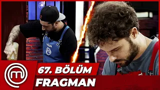 MASTERCHEF TÜRKİYE 67. BÖLÜM FRAGMANI | DÜELLO ZAMANI!