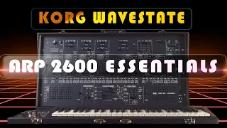 Korg WaveState - ARP 2600 Essentials SoundSet (Part 3 of Analog Synth Essentials Collection)