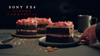 SONY FX6 CINEMATIC STRAWBERRY CAKE (COMMERCIAL)