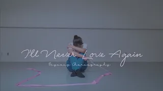 [리본안무] I'll Never Love Again Lady Gaga | HUI Movement Dayeong Choreography