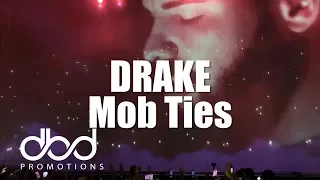 Drake - Mob Ties (LIVE)