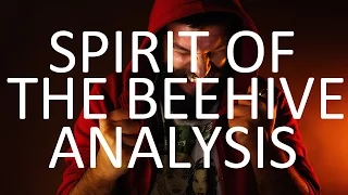 SPIRIT OF THE BEEHIVE ANALYSIS the FILM itself