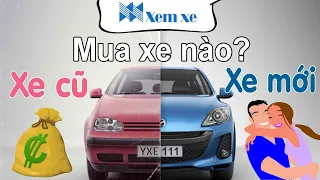 Mua xe cũ hay xe mới? Cách Đo Lường Giá Trị