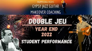 Double Jeu - Year End 2022 Student Performance (Gypsy Jazz Guitar Makeover Coaching Program)