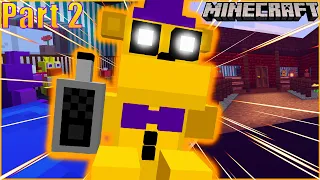 Minecraft FNAF Creative | The FNAF 4 Minigame House Has Moved In Next To Fredbear's! [Part 2]