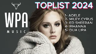 Rihanna, Bruno Mars, Miley Cyrus, Dua Lipa, Ed Sheeran, Justin Bieber, Adele | Best Pop Music 2024
